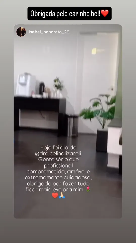 Story de paciente elogiando o atendimento da Dra. Celina
